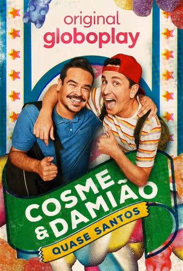 Cosme e Damião: Quase Santos